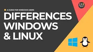 Differences Between Windows and Linux – A Guide for Windows Users