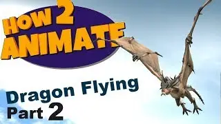 How to Animate a Dragon Flying | 3D Maya Animation Tutorial | Part 2 | HOW2ANIMATE
