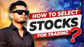 How to select Stocks for Trading?