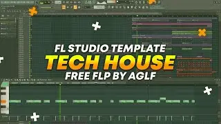 Tech House / FL Studio Template by AGLF [FREE FLP]