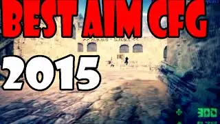 Самый лучший CFG 2015 для  CS1.6