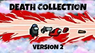 Among Us Death Collection V2