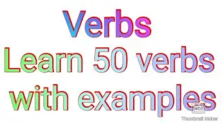 50 verbs with examples (part l)