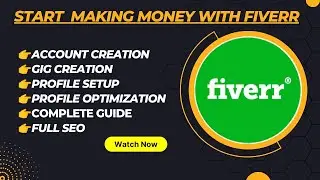How to Create Fiverr Account and Gig | How to Make Money | Fiverr Complete Profile Setup in 2022