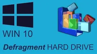 How to Defragment Hard Drive in Windows 10