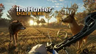 theHunter: Call of the Wild™ | Озёрный край Лейтон, 2 сезон. | 8 стрим.