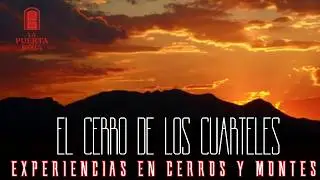 EXPERIENCIAS ATERRADORAS EN CERROS Y MONTES ABRIL 2026