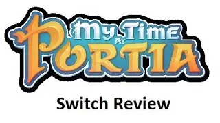 My Time at Portia Switch review