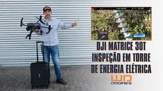 DJI Matrice 30T - Realizando inspeção industrial em torre de energia elétrica