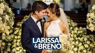 Casamento de Larissa e Breno