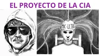 PROYECTO MK ULTRA: EL INTENTO DE LA CIA PARA CONTROLAR LA MENTE
