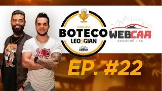 Boteco Leo e Gian (PODCAST) EP. #22