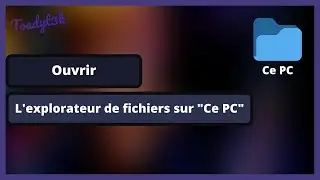 Ouvrir l'explorateur de fichier directement sur Ce PC (redifusion)