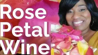 Rose Petal Wine - Episode 18