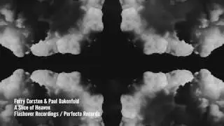 Ferry Corsten & Paul Oakenfold - A Slice Of Heaven (Kaleidoscope)