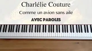 Charlélie Couture - Comme un avion sans aile (avec paroles) - Piano