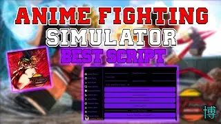 [UPDATED] Anime Fighting Simulator Script GUI | ALL STATS FARM | Auto Farm | 