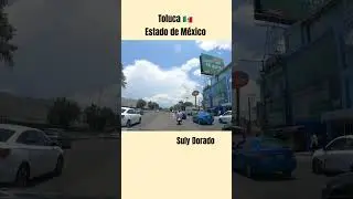 Toluca, Estado de México 🇲🇽 #Toluca #EdoMex #EstadoDeMéxico #SulyDorado #DePaseoConSulyDorado