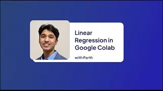 Linear Regression in Google Colab