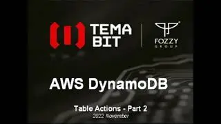 10 - AWS DynamoDB Table Actions - Part 2