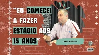 EU COMECEI A FAZER ESTÁGIO AOS 15 ANOS