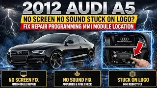 2012 Audi A5 No screen, no sound, sometimes stuck on audi logo on display Fix Repair programming