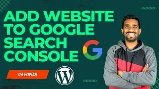 How To Add Website To Google Search Console in 2025