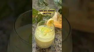 Avacado Banana smoothie 🥑🍌
