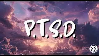 P.T.S.D. - RPJ - (Lyrics Video)