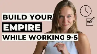 How I manage my time with a full time job, side hustles and projects