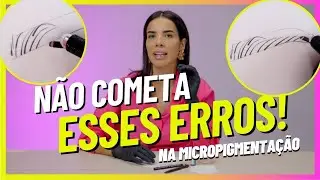 Principais ERROS na técnica de Fio a Fio para sobrancelhas