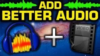 [TUTORIAL] How To Add Better (EDITED) Audio To Your Videos using Audacity and Sony Vegas Pro 12.0