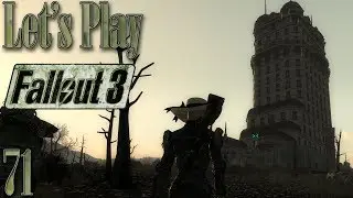 Let's Play Fallout 3, Blind [Ep 71] - Roy's Tower; Return to Rivet City (Commentary / No Mods)