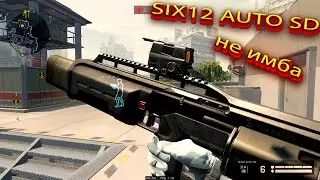 SIX12 AUTO SD, не ИМБА? ||warface||