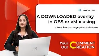 How to run a downloaded overlay in OBS or vMix using a free software?|