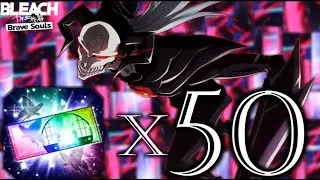 Summoning X50 5★ Summon Tickets!!! | Bleach: Brave Souls