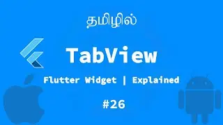 TabView | Flutter Widget | Explained Tamil | Official Google Flutter widget