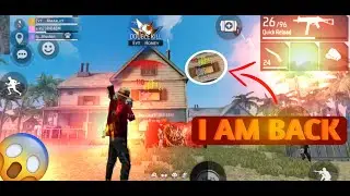 I Am Back || Garena Free Fire Max