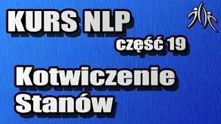 Jak zakładać kotwice? - Kontrola stanów - NLP #19