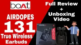Boat Airdopes 131 | Unboxing Video | Full Review #boat #boatairdopes131 #unboxing #review #tws #tech