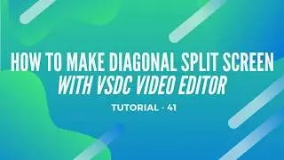 Diagonal Split Screen | Vsdc Video Editor 2020