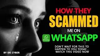 WhatsApp Scam... How they scam you on WhatsApp