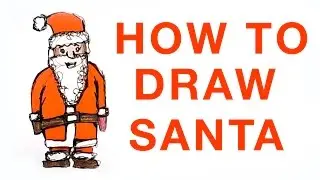 HOW TO DRAW SANTA CLAUS