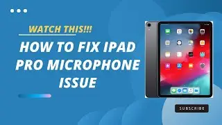 iPad Pro microphone not working? Here is the fix!!!