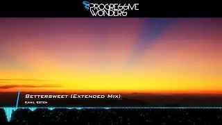 Kamil Esten - Bettersweet (Extended Mix) [Music Video] [Elliptical Sun Melodies]