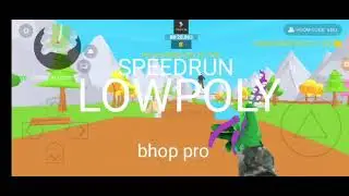 speedrun lowpoly bhop pro