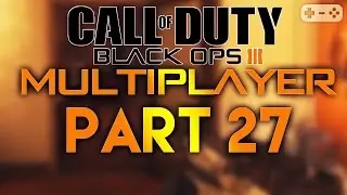 CALL OF DUTY BLACK OPS 3 MULTIPLAYER #027 [ Gameplay Let's Play Deutsch German ] Part 27