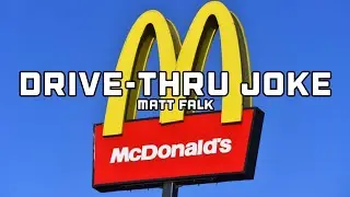 McDonald's Drive-Thru Joke | Matt Falk - Generational Gaps