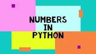 Number in Python #4 | Python Beginners Tutorial