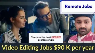 How to Find Remote Video Editing Jobs Online | YTJOBS.CO #video #irfanalichand #videos $90K   yearly